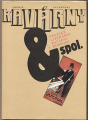 KAVÁRNY & SPOL. - 1990. Foto PAJER; HRACH. Hospody a kavárny.