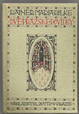 RILKE; RAINER MARIA: DVĚ PRAŽSKÉ POVÍDKY.  - 1908. 1. č. vyd. Přeložil Jan Löwenbach.