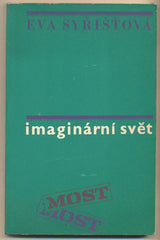 SYŘIŠŤOVÁ; EVA: IMAGINÁRNÍ SVĚT. - 1977. Edice Most. /filozofie/psychologie/