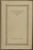DOSTOJEVSKIJ; FJODOR MICHAJLOVIČ: BĚSI. - 1966. Knihovna Klasiků.