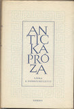 ANTICKÁ PRÓZA - LÁSKA A DOBRODRUŽSTVÍ. - 1971. Longos. Dafnis a Chloé. Héliodóros. Příběhy aithiopské.