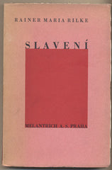 RILKE; RAINER MARIA: SLAVENÍ. - 1937. Přeložil Holan. Peosie.