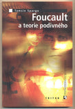 SPARGO; TAMSIN: FOUCAULT A TEORIE PODIVNÉHO. - 2001. Postmodernistická setkávání. /filosofie/psychologie/