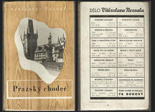 NEZVAL; VÍTĚZSLAV: PRAŽSKÝ CHODEC. - 1938. 1. vyd. Original wrappers. Design by FRANTIŠEK MUZIKA.