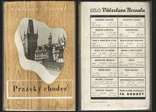 NEZVAL; VÍTĚZSLAV: PRAŽSKÝ CHODEC. - 1938. 1. vyd. Original wrappers. Design by FRANTIŠEK MUZIKA.