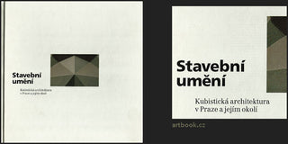Kubismus - STAVEBNÍ UMĚNÍ. - 1994. Kubistická architektura; Zdeněk Lukeš.
