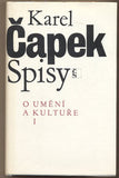 ČAPEK; KAREL: O UMĚNÍ A KULTUŘE I.; II.; III. - 1984. 1985. 1986. Spisy Karla Čapka. /kc/