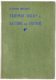 BŘEZINA; OTOKAR: TAJEMNÉ DÁLKY A SVÍTÁNÍ NA ZÁPADĚ. - 1900. Moderní revue sv. 29.  3 orig. litografie FRANTIŠEK BÍLEK.