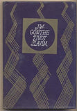 GOETHE; JOHANN WOLFGANG: ŽIVOT SLAVÍM. - 1972. Květy poezie.
