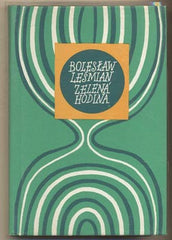 LEŠMIAN; BOLESLAW: ZELENÁ HODINA. - 1972. Květy poezie.