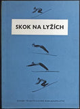 BĚLONOŽNÍK; MILOSLAV: SKOK NA LYŽÍCH. - 1956. /sport/lyžování/