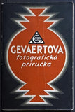 GEVAERTOVA FOTOGRAFICKÁ PŘÍRUČKA.  - 1928. /zpracování/papíry/tonování/bromolejotisk/fotografické techniky/
