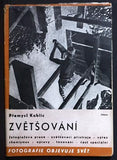 KOBLIC; PŘEMYSL: ZVĚTŠOVÁNÍ.  - 1938. Odeon; edice Fotografie objevuje svět; sv. 3. /fotografické techniky/
