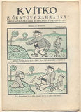 KVÍTKO Z ČERTOVY ZAHRÁDKY. - 1926. Nedělní příloha Českého slova. Obálka LADA; DESIDERIUS; RADA. /karikatury/humor/