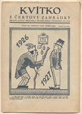 KVÍTKO Z ČERTOVY ZAHRÁDKY. - 1927. Nedělní příloha Českého slova. Obálka LADA; RADA; KRATOCHVÍL; LEIMER; MAŠKOVÁ; VOŘECHOVÁ-VEJVO
