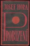 Čapek - HORA; JOSEF: PROBUZENÍ. - 1925. Obálka JOSEF ČAPEK.