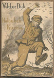 DYK; VIKTOR: HOLOUBEK KUZMA. - 1928. ObálkaCYRIL  BOUDA.  Edice Nové cíle sv. 291.