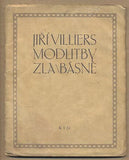 VILLIERS; LIŘÍ: MODLITBY ZLA. - (1911). Revue Prometheus. /poesie/