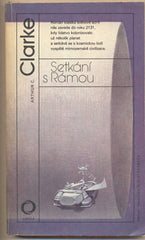CLARKE; ARTHUR C.: SETKÁNÍ S RÁMOU. - 1984. /sci-fi/fantazie/science fiction/