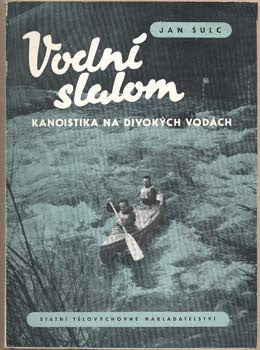 1956. Obálka ŠEBESTA. /kanoistika/vodní sporty/