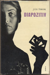 ŠMOK; JÁN: DIAPOZITIV. - 1965. /fotografie/fotografické techniky/