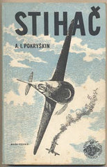 POKRYŠKIN; A. I.: STIHAČ. - 1953. Knižnice vojenských příběhů. /vojenství/