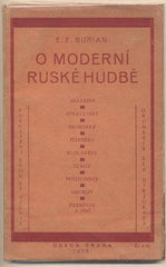 BURIAN; E. F.: O MODERNÍ RUSKÉ HUDBĚ. - 1926. Odeon. Obálka J. FRIML. Podpis E. F. Buriana.