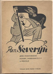 JEMAR: PAN SEVERÝN. - 1947. Kresby PELC.