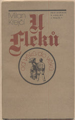 KREJČÍ; MILAN: U FLEKŮ OD VĚKŮ DO VĚKŮ. - 1983. Úprava BLAŽEJOVÁ. /hospody/pragensie/praha/