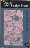 RILKE; RAINER MARIA: ZÁPISKY MALTA LAURIDSE BRIGGA.  - 1967. Obálka SIVKO.