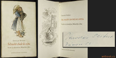 SEIFERT; JAROSLAV: ŠEL MALÍŘ CHUDĚ DO SVĚTA. - 1952. Podpis autora. Verše k obrázkům Mikoláše Alše. obálka a typo METHOD KALÁB. /poezie/