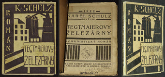 Teige - SCHULZ; KAREL: TEGTMAIEROVY ŽELEZÁRNY. - 1922. R. Rejman. Knihovna lidových románů. Obálka KAREL TEIGE; Devětsil.