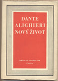 DANTE; ALIGHIERI: NOVÝ ŽIVOT. - 1945. Kresba ANTONÍN PROCHÁZKA.