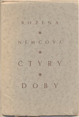 NĚMCOVÁ; BOŽENA: ČTYRY DOBY. - 1930. Dřevoryty MRKVIČKOVÁ - HLOBILOVÁ.