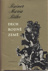 RILKE; RAINER MARIA: DECH RODNÉ ZEMĚ. - 1975. Obálka BLAŽEK.