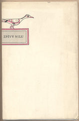 ZPĚVY NILU. - 1957. Výbor z lyriky starého Egypta. Ilustrace KARÁSEK.