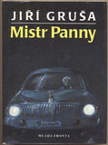 GRUŠA; JIŘÍ: MISTR PANNY. - 1992. Kresby SOUČEK.