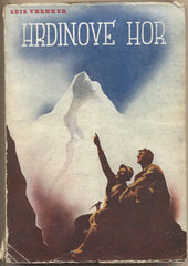 TRENKER; LUIS: HRDINOVÉ HOR. - 1944. Obálka PFISTER.