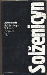 SOLŽENICYN; ALEXANDR: V KRUHU PRVNÍM. I.; II. díl. - 1992. Moderní světová próza. Obálka JAROŠ.