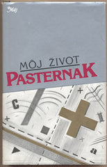 PASTERNAK; BORIS: MÓJ ŽIVOT. - 1990.