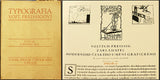 TYPOGRAFIA VOJT. PREISSIGOVI. Číslo 12; 1923. - 1923. VOJTĚCH PREISSIG; KAREL DYRYNK; Rudolf Hála; Státní tiskárna v Praze. /písmo/typografie/