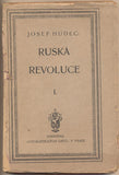 HUDEC; JOSEF: RUSKÁ REVOLUCE. I. a II. díl. - 1920. /historie/politika/