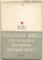 MARX; KAREL: INAUGURÁLNÍ ADRESA. - 1951. /historie/politika/