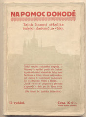 Očenášek - NA POMOC DOHODĚ. - 1919. /politika/historie/
