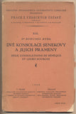 RYBA; BOHUMIL: DVĚ KONSOLACE SENEKOVY A JEJICH PRAMENY. - 1928. /filosofie/