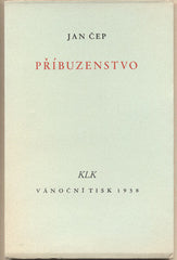ČEP; JAN: PŘÍBUZENSTVO. - 1938. Dřevoryt STITZKOVÁ-FLORIANOVÁ.