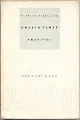 MIKULÁŠEK; OLDŘICH: KRAJEM TÁHNE PRAŠIVEC. - 1957. Obálka KAPLICKÝ. České básně.