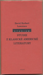 LAWRENCE; DAVID HERBERT: STUDIE Z KLASICKÉ AMERICKÉ LITERATURY. - 1997.