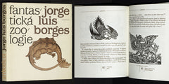 BORGES; JORGE LUIS. FANTASTICKÁ ZOOLOGIE. - 1988. Vyd. 1.  Libro de los seres imaginarios.