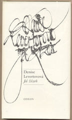 LEVERTOVOVÁ; DENISE: JÁ ŽÍZEŇ. - 1987. Plamen. 1. vyd. /poezie/